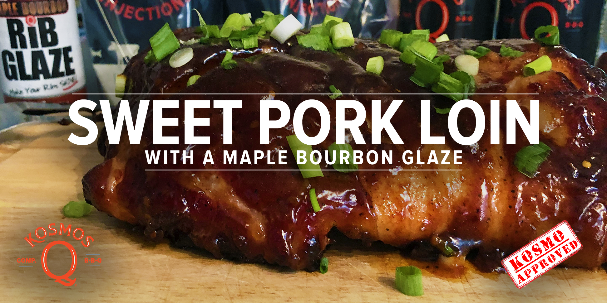 Maple Bourbon Glazed Sweet Pork Loin