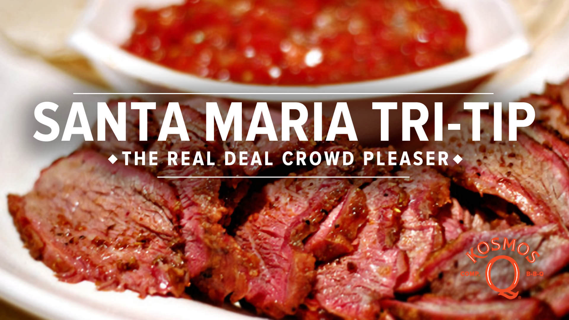 Real Deal Santa Maria Tri-Tip Recipe