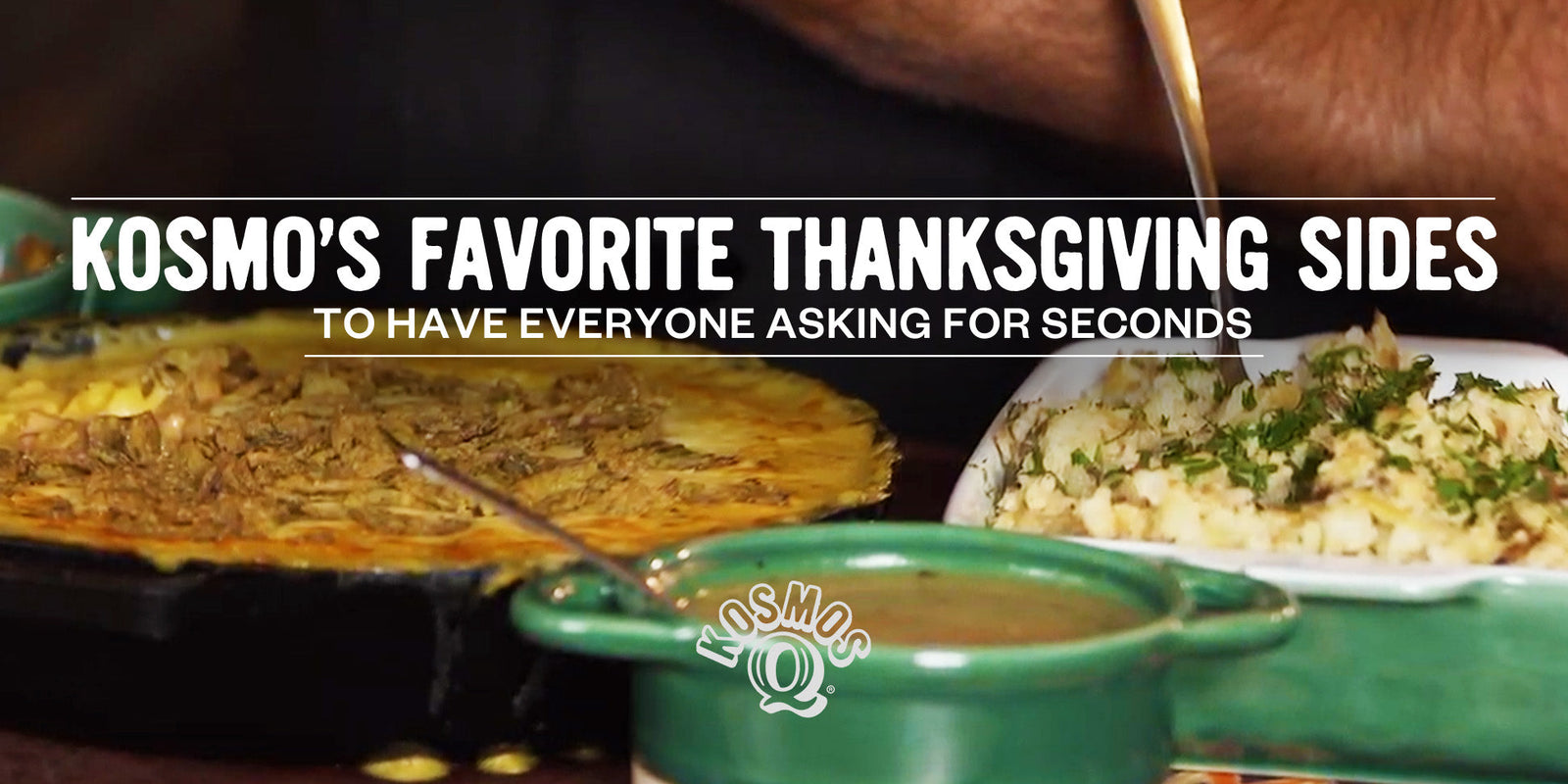 Kosmo's Favorite Thanksgiving Sides