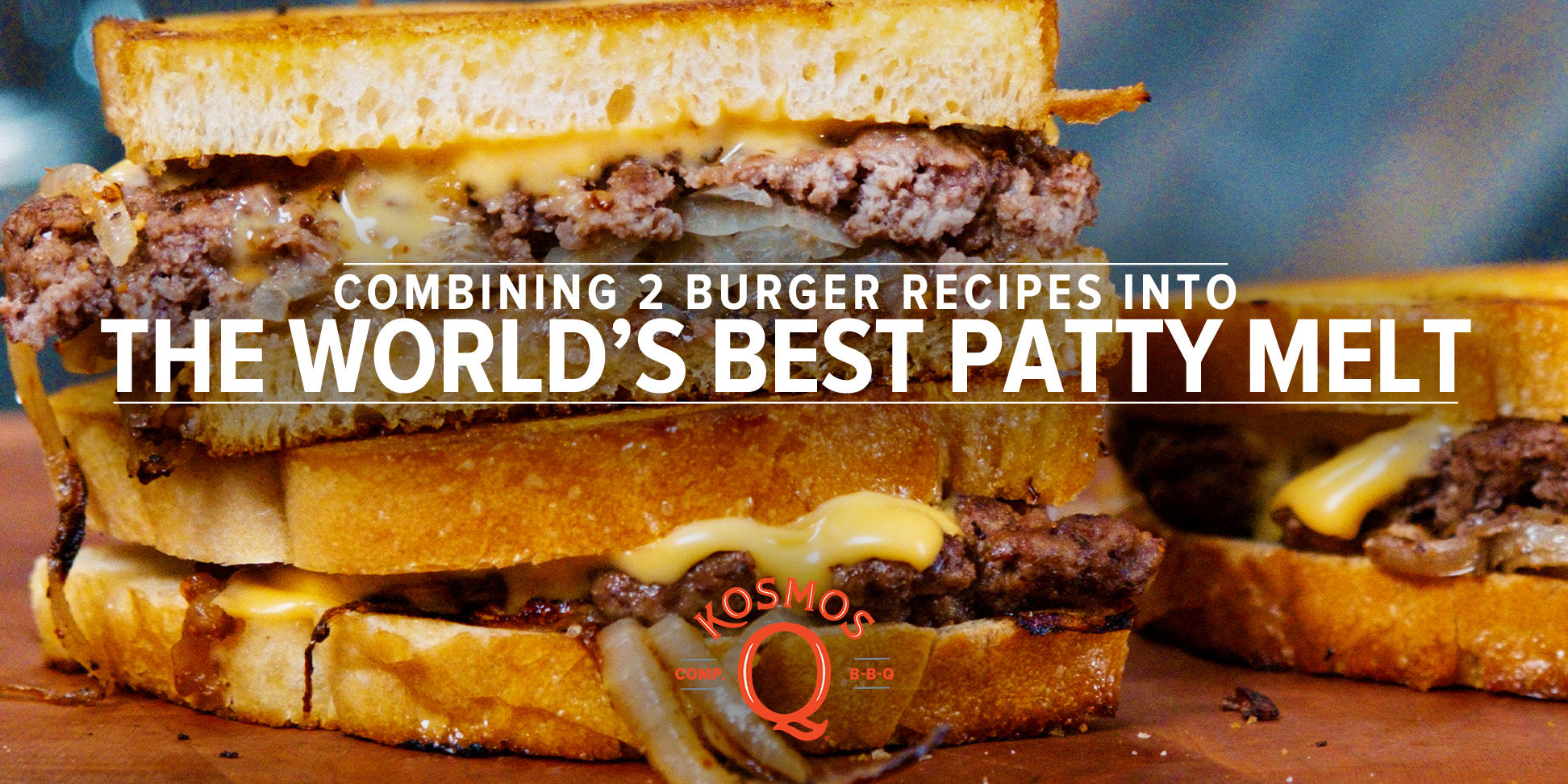 Combining 2 Burgers To Make the World's Best PATTY MELT!