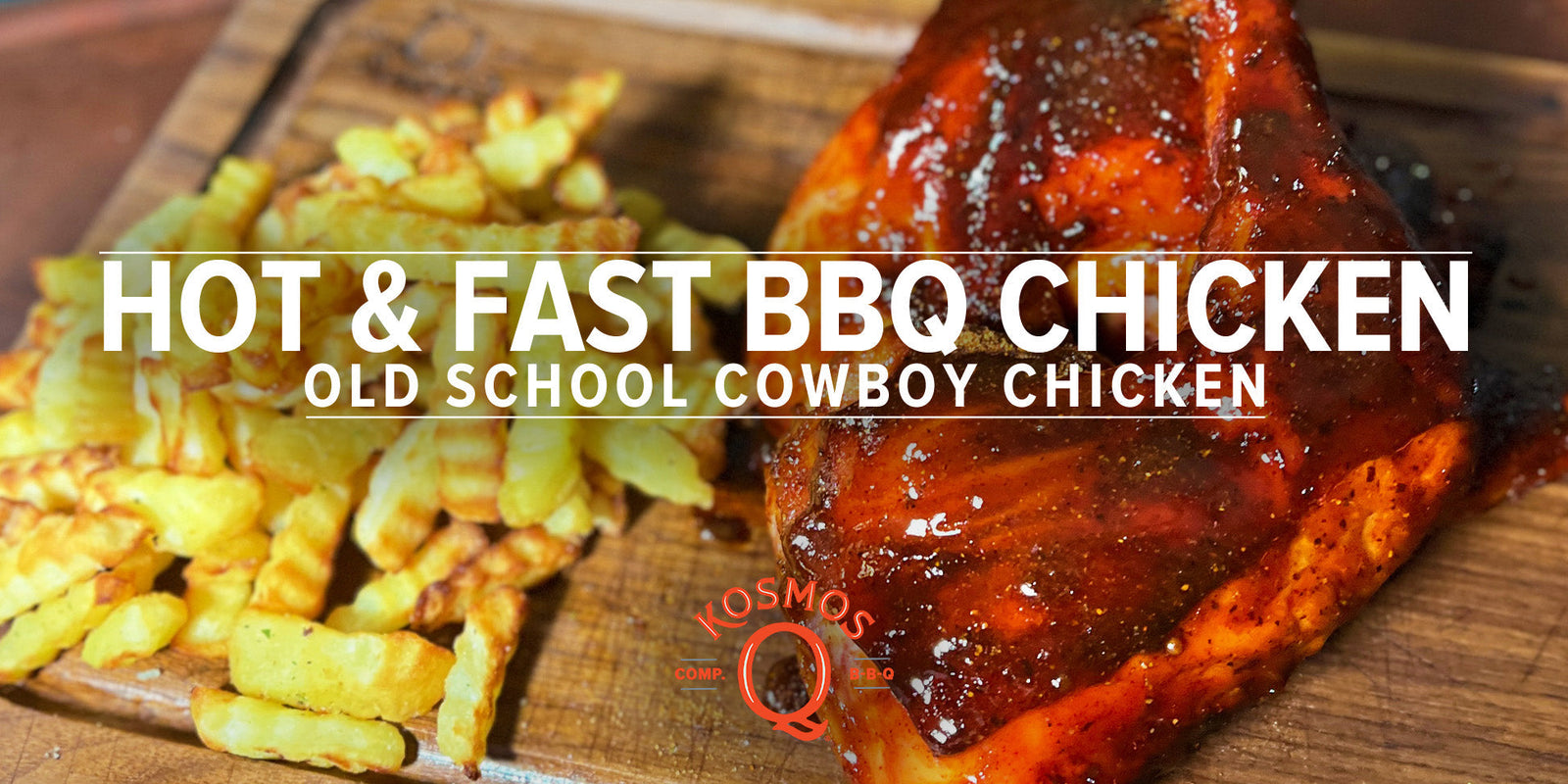 Hot & Fast BBQ Chicken