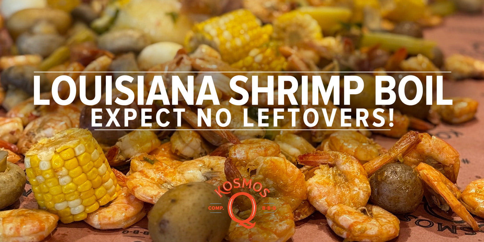 Louisiana Shrimp Boil - Kosmo Style