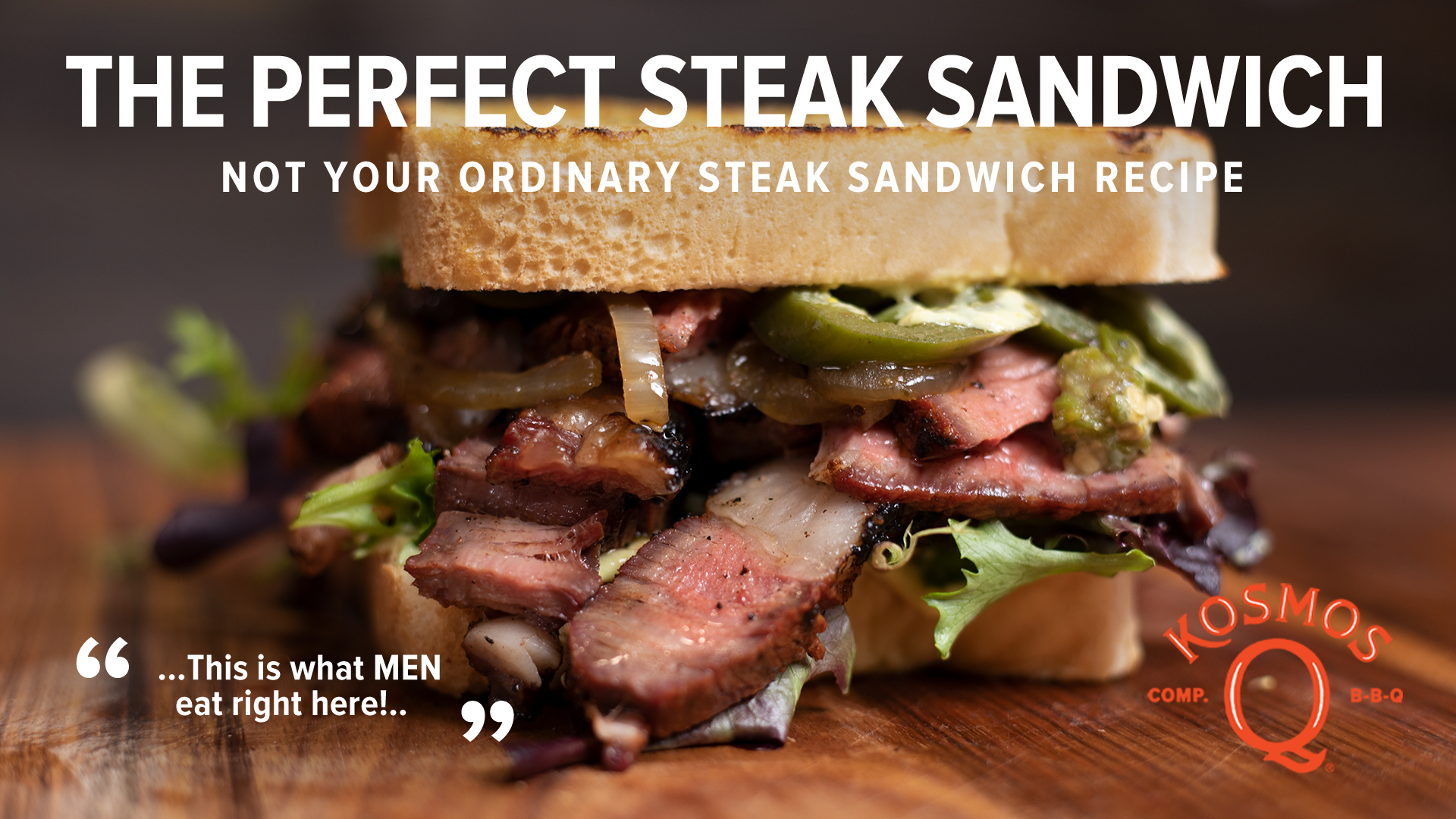 The Perfect Steak Sandwich For Men