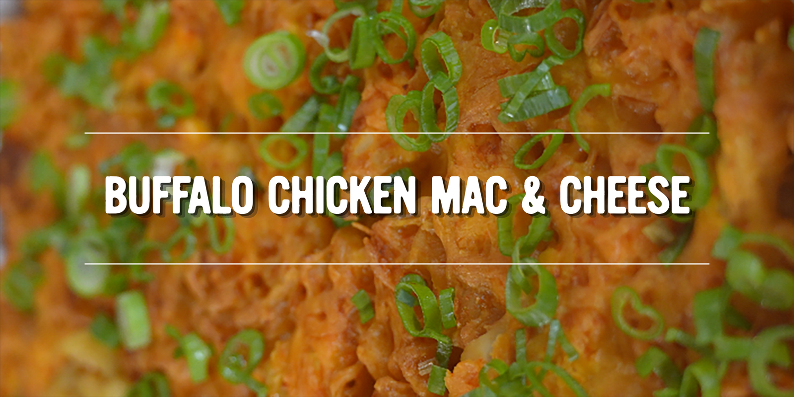Buffalo Chicken Mac & Cheese