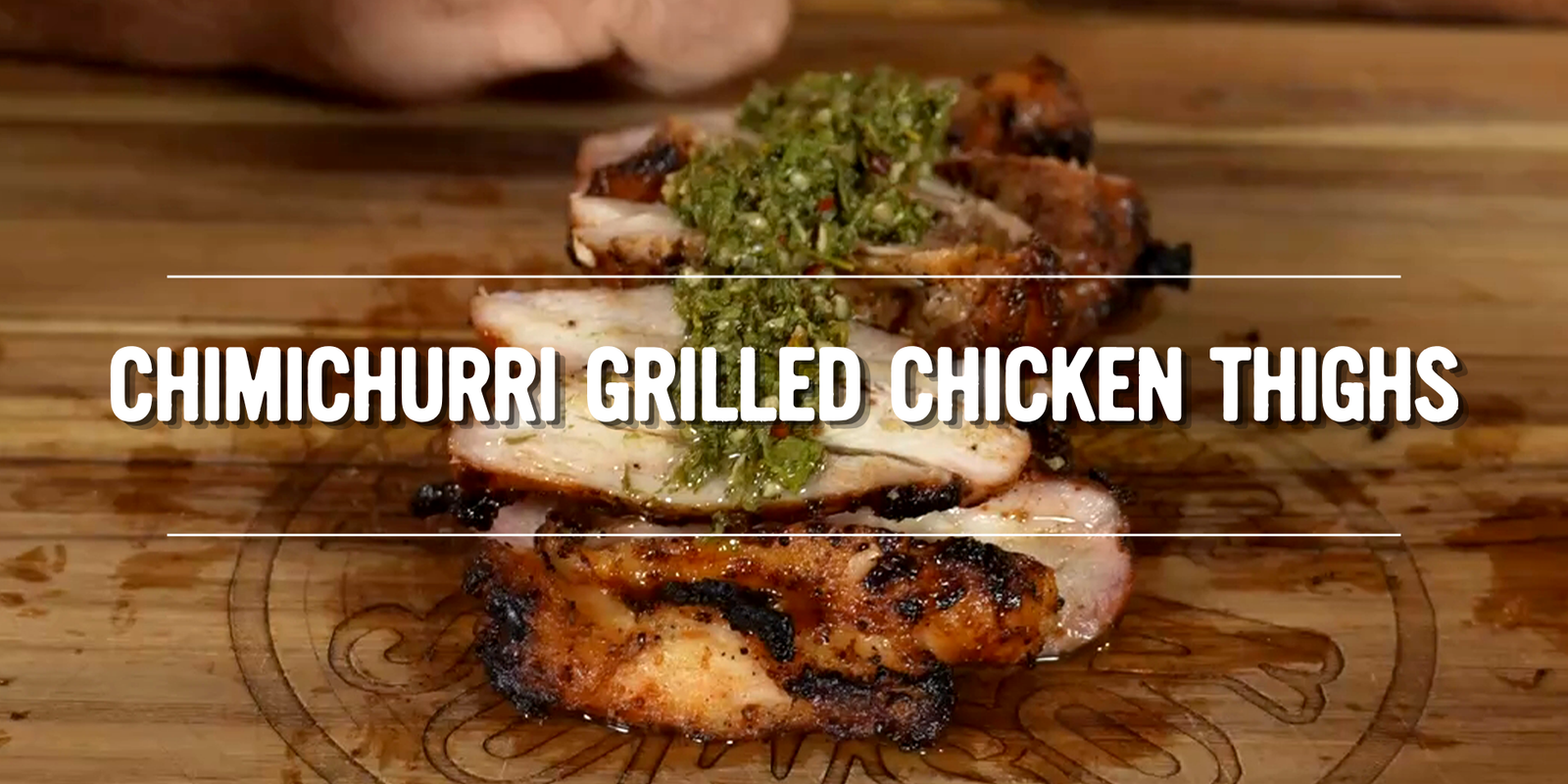 Chimichurri Grilled Chicken Thighs