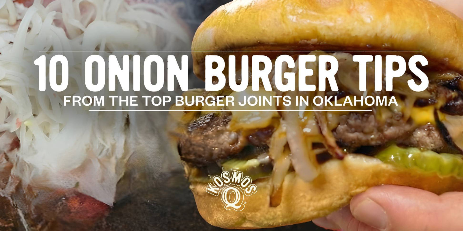 10 Onion Burger Tips from the Top Burger Joints in El Reno, OK