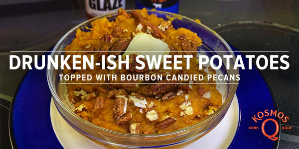 Drunken-Ish Sweet Potatoes Recipe - Kosmos Q BBQ Products &amp; Supplies