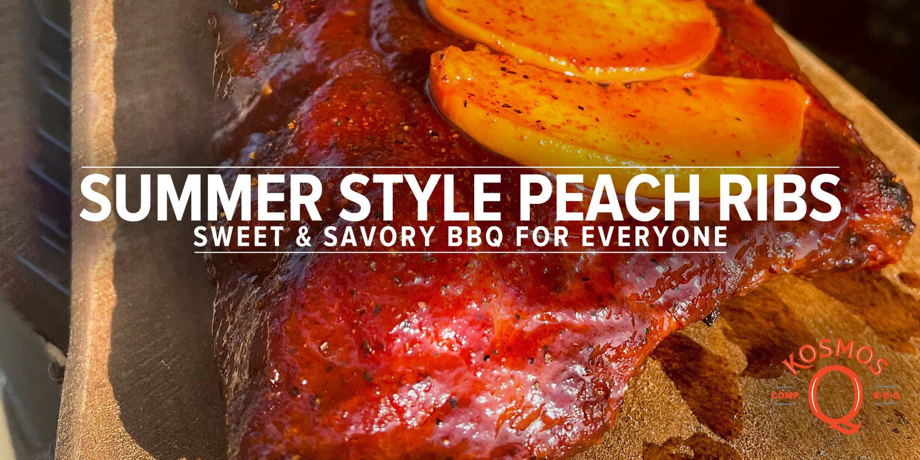 Summer Style Peach Glazed Ribs Kosmos Q BBQ Products & Supplies