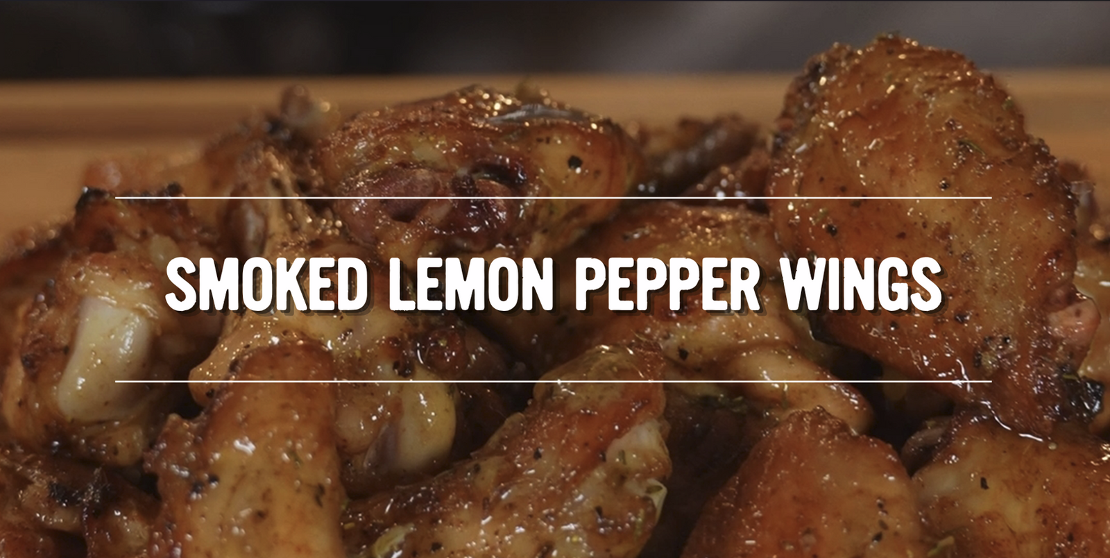 Smoked Lemon Pepper Wings