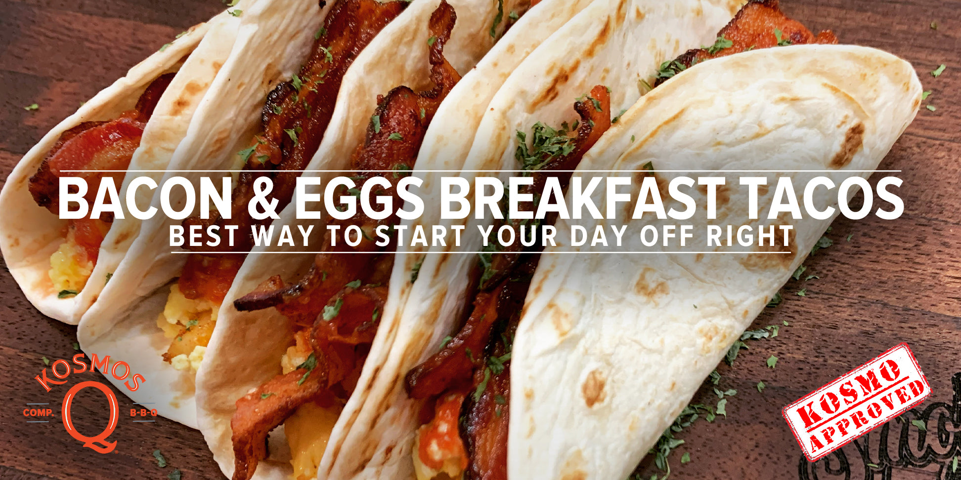 Bacon & Eggs Breakfast Tacos