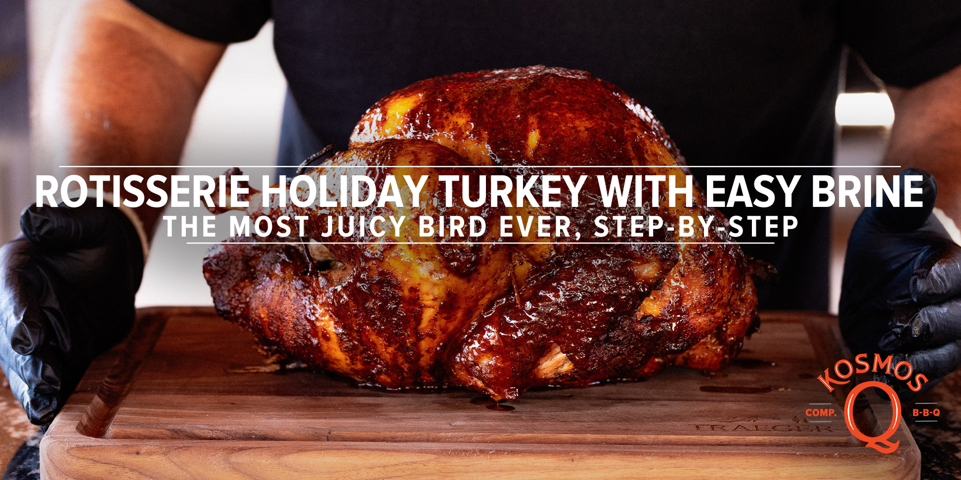 Easy Brined Rotisserie Holiday Turkey | SIMPLE STEPS