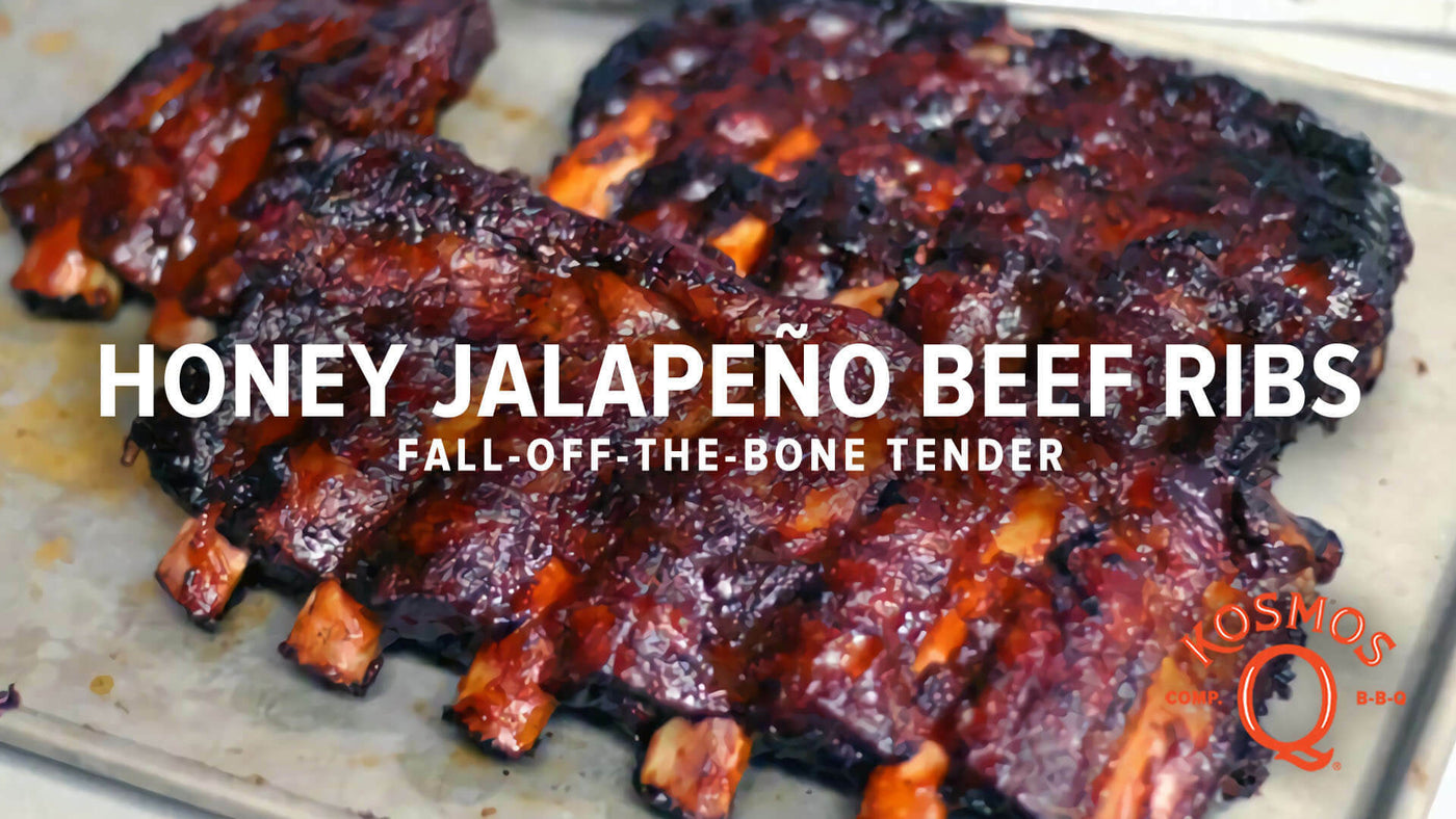 Honey Jalapeno Beef Ribs Recipe - Kosmos Q BBQ Products & Supplies