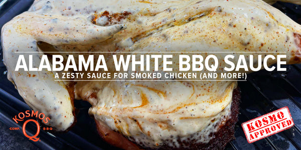 Alabama White BBQ Sauce Recipe | Quick &amp; Delicious Dip - Kosmos Q BBQ Products &amp; Supplies