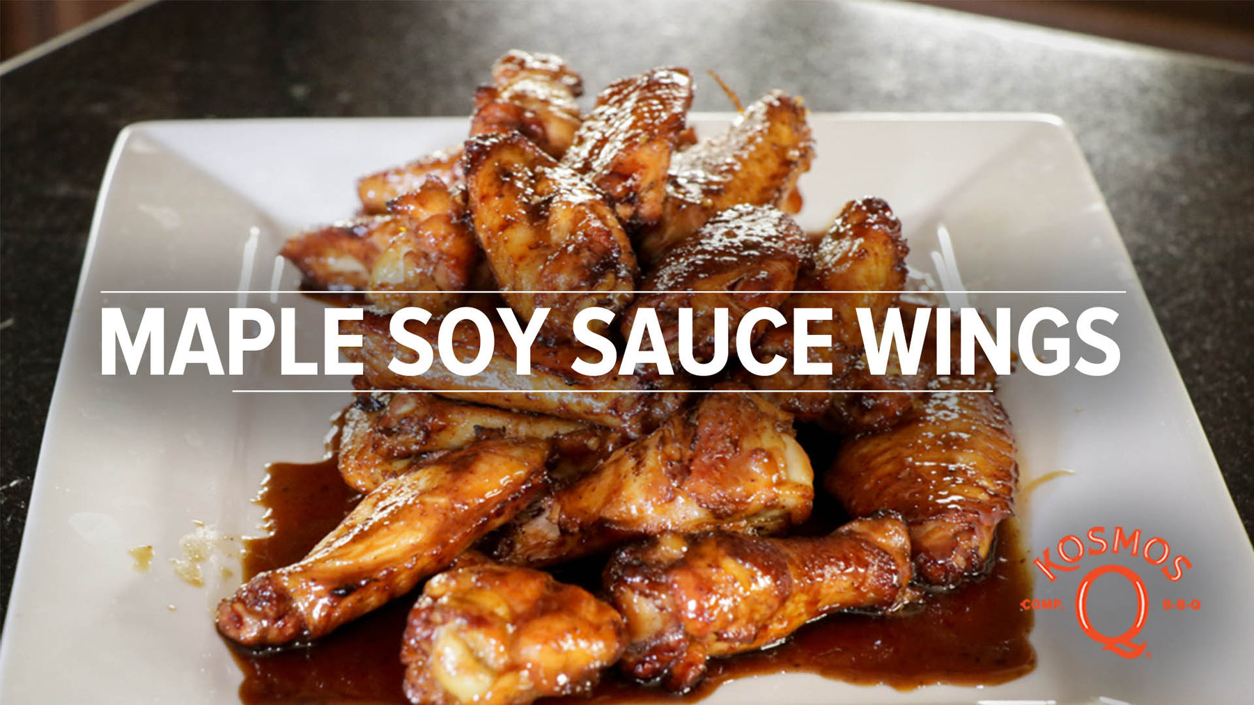 Maple Soy Sauce Chicken Wings Kosmos Q BBQ Products & Supplies