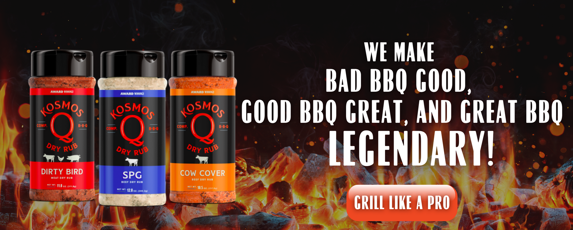 We Make Bad BBQ Good, Good BBQ Great, and Great BBQ Legendary!